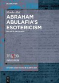 Abraham Abulafia's Esotericism (eBook, PDF)