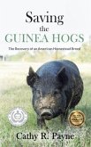 Saving the Guinea Hogs (eBook, ePUB)