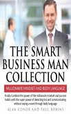 The Smart Business Man Collection-millionaire Mindset and Body Language (eBook, ePUB)