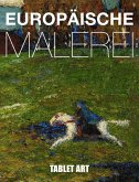 EUROPÄISCHE MALEREI (eBook, ePUB) EUROPÄISCHE MALEREI (eBook, ePUB)