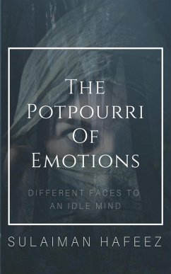 The Potpourri of Emotions (eBook, ePUB) - Hafeez, Sulaiman