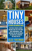 Tiny Houses Beginners Guide (eBook, ePUB)
