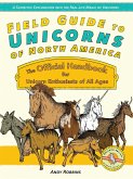 Field Guide to Unicorns of North America (eBook, ePUB)