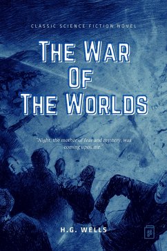 The War of the Worlds (eBook, ePUB) - Wells, H. G.