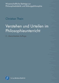 Verstehen und Urteilen im Philosophieunterricht (eBook, PDF) - Thein, Christian