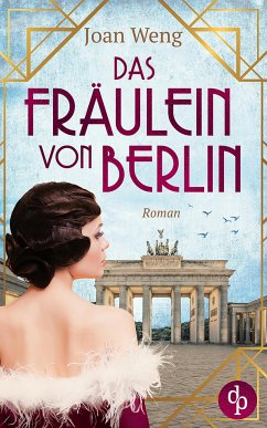 Das Fräulein von Berlin (eBook, ePUB) - Weng, Joan