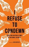 I Refuse to Condemn (eBook, ePUB)