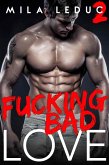 Fucking bad love (eBook, ePUB) Fucking bad love (eBook, ePUB)