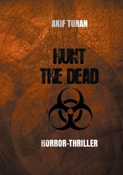 Hunt The Dead (eBook, ePUB) - Turan, Akif