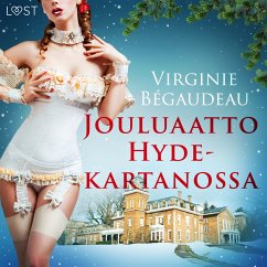 Jouluaatto Hyde-kartanossa - eroottinen novelli (MP3-Download) - Bégaudeau, Virginie