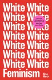 White Feminism (eBook, ePUB)