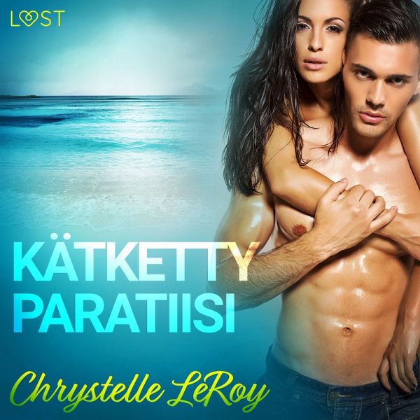 Kätketty paratiisi - eroottinen novelli (MP3-Download)
