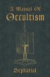 A Manual of Occultism (eBook, ePUB) - Bild 1
