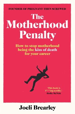 The Motherhood Penalty (eBook, ePUB) - Brearley, Joeli