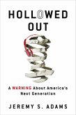 Hollowed Out (eBook, ePUB) Hollowed Out (eBook, ePUB)