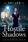 Hostile Shadows: Jack Be Nimble, Jack Be Book 1 (eBook, ePUB)