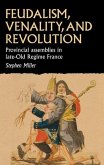 Feudalism, venality, and revolution (eBook, ePUB)