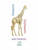 Donkeys, Elephants and Giraffes (eBook, ePUB) Donkeys, Elephants and Giraffes (eBook, ePUB)