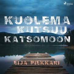 Kuolema kutsuu katsomoon (MP3-Download) - Piekkari, Eija