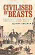 Civilised by beasts (eBook, ePUB) - Bild 1