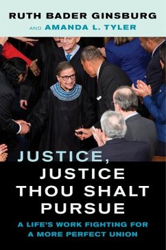 Justice, Justice Thou Shalt Pursue - Ginsburg, Ruth Bader; Tyler, Amanda L.