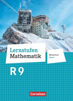 Lernstufen Mathematik 9. Jahrgangsstufe - Mittelschule Bayern - Schülerbuch - Friedl, Max;Müller, Thomas