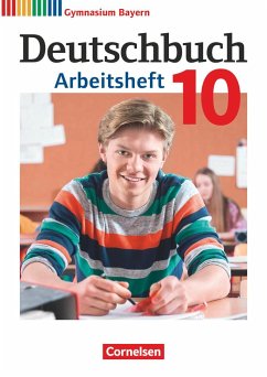 Deutschbuch Gymnasium 10. Jahrgangsstufe - Bayern - Arbeitsheft mit Lösungen - Scheday, Martin;Flexeder-Asen, Katrin;Wieland, Konrad