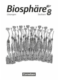 Biosphäre Sekundarstufe I - 8. Schuljahr - Gymnasium Sachsen 2020 - Lösungen zum Schülerbuch - Goldberg, Axel;Jatzwauk, Daniela;Steinert, Constanze