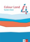 Colour Land 4. Ab Klasse 3. Teacher's Book Klasse 4