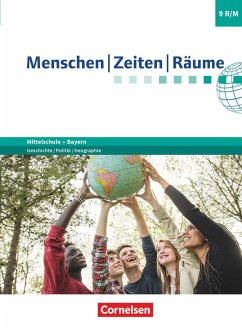 Menschen-Zeiten-Räume 9. Jahrgangsstufe - Mittelschule Bayern - Schülerbuch - Humann, Wolfgang;Köster, Elisabeth;Köhler, Manuel;Potente, Dieter