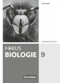 Fokus Biologie 9. Jahrgangsstufe - Gymnasium Bayern - Lösungen zum Schülerbuch