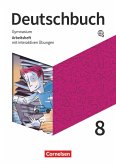 Deutschbuch Gymnasium 8. Schuljahr. Zu den Ausgaben Allgemeine Ausgabe und Niedersachsen - Arbeitsheft mit interaktiven Übungen online
