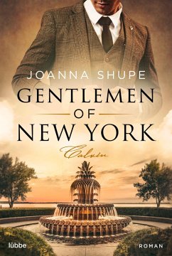 Calvin / Gentlemen of New York Trilogie Bd.3 - Shupe, Joanna