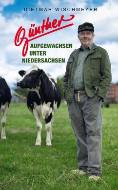 Günther - Aufgewachsen unter Niedersachsen - Wischmeyer, Dietmar
