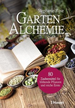 Garten-Alchemie - Rose, Stephanie