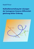 Nullstellenverteilung der Lösungen der homogenen linearen Differentialgleichung dritter Ordnung