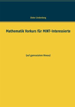Mathematik Vorkurs für MINT-Interessierte - Lindenberg, Dieter