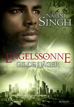 Engelssonne / Gilde der Jäger Bd.13 - Singh, Nalini