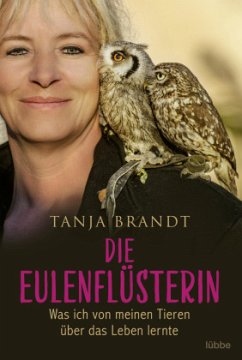 Die Eulenflüsterin - Brandt, Tanja