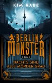 Nachts sind alle Mörder grau / Berlin Monster Bd.1