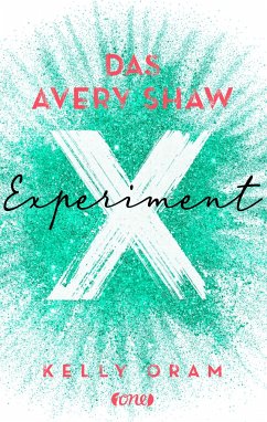 Das Avery Shaw Experiment / Science Squad Bd.1 - Oram, Kelly