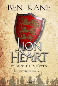 Im Dienste des Löwen / Lionheart Bd.1 - Kane, Ben