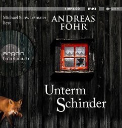 Unterm Schinder / Kreuthner und Wallner Bd.9 (1 MP3-CD) - Föhr, Andreas