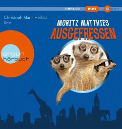 Ausgefressen / Erdmännchen Ray & Rufus Bd.1 (1 MP3-CD) - Matthies, Moritz