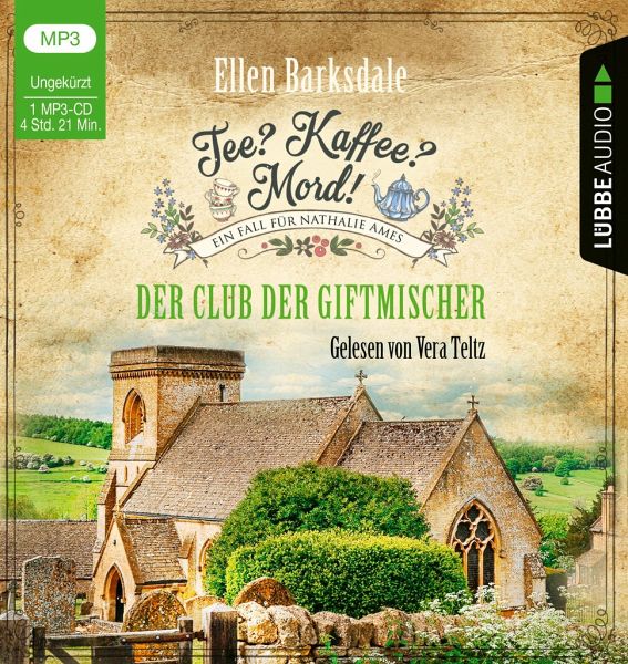 Der Club der Giftmischer / Tee? Kaffee? Mord! Bd.5 (1 MP3-CD) von Ellen  Barksdale - Hörbücher portofrei bei bücher.de