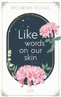 Like words on our skin / Arwa & Tariq Bd.3 - Sohail, Mehwish