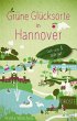 Grüne Glücksorte in Hannover - Bild 1