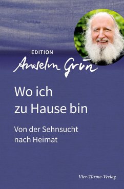 Wo ich zu Hause bin - Grün, Anselm