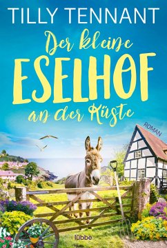 Der kleine Eselhof an der Küste - Tennant, Tilly