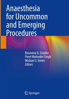 Anaesthesia for Uncommon and Emerging Procedures